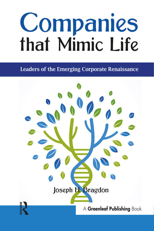 Book cover of Companies that Mimic Life: Leaders of the Emerging Corporate Renaissance