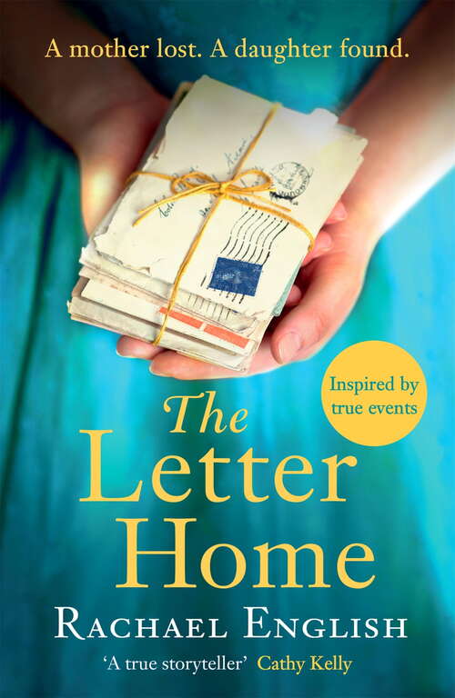 Book cover of The Letter Home: A heartbreaking novel of a faded letter, a family secret and a mother's love that will cross the oceans