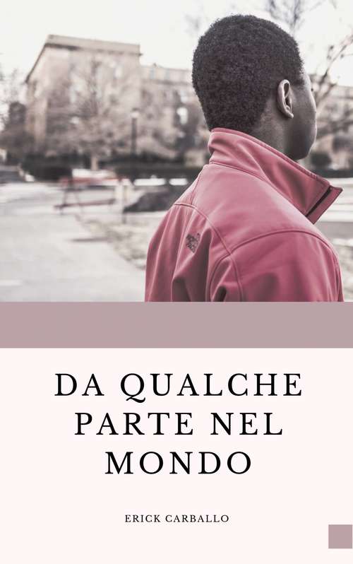 Book cover of Da qualche parte nel mondo