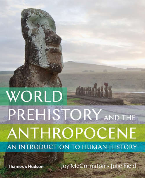 Book cover of World Prehistory and the Anthropocene: An Introduction to Human History