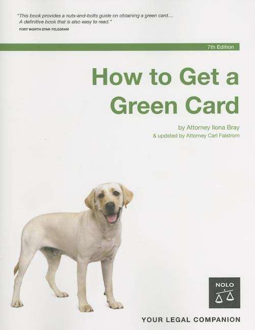 Book cover of How to Get a Green Card (7th edition)
