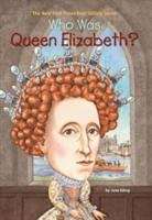 Book cover of Who Was Queen Elizabeth? (Who was?)