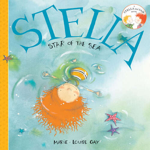 Book cover of Stella, Star of the Sea (Stella and Sam #5)