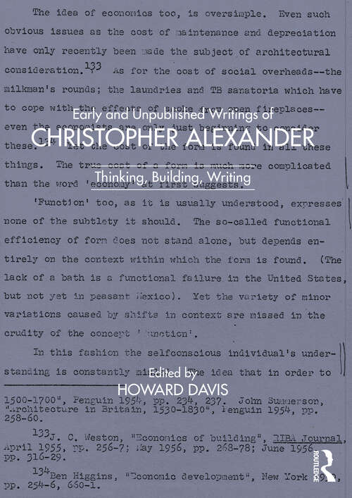 Book cover of Early and Unpublished Writings of Christopher Alexander: Thinking, Building, Writing