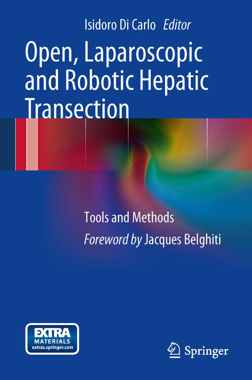 Book cover of Open, Laparoscopic and Robotic Hepatic Transection