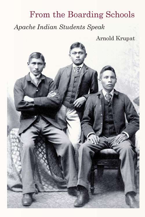 Book cover of From the Boarding Schools: Apache Indian Students Speak