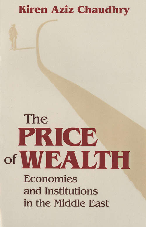 Book cover of The Price of Wealth: Economies and Institutions in the Middle East