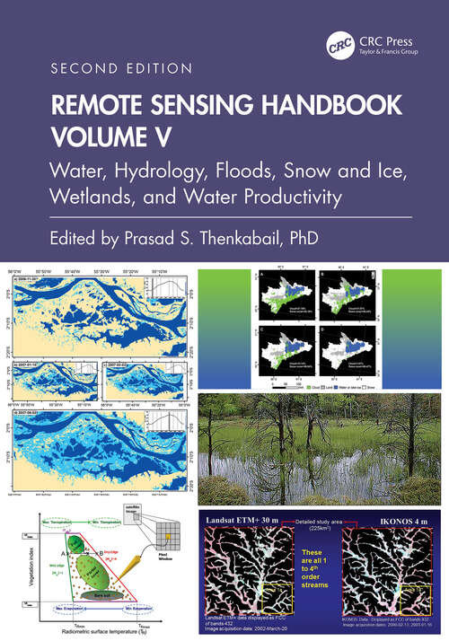 Book cover of Remote Sensing Handbook,  Volume V: Water, Hydrology, Floods, Snow and Ice, Wetlands, and Water Productivity