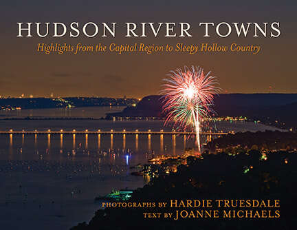 Book cover of Hudson River Towns: Highlights from the Capital Region to Sleepy Hollow Country (Excelsior Editions)