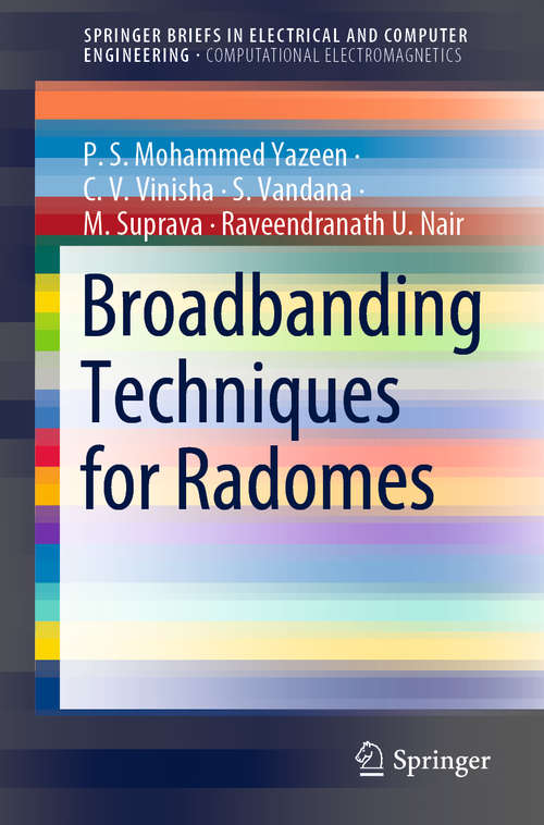 Book cover of Broadbanding Techniques for Radomes (1st ed. 2020) (SpringerBriefs in Electrical and Computer Engineering)
