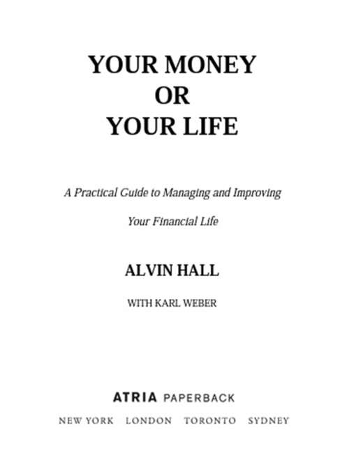 Book cover of Your Money or Your Life: A Practical Guide to Managing and Improving Your Financial Life