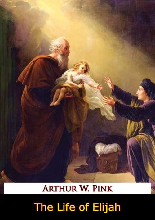 Book cover of The Life of Elijah