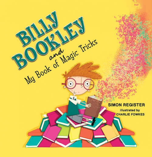 Book cover of Billy Bookley and My Book of Magic Tricks