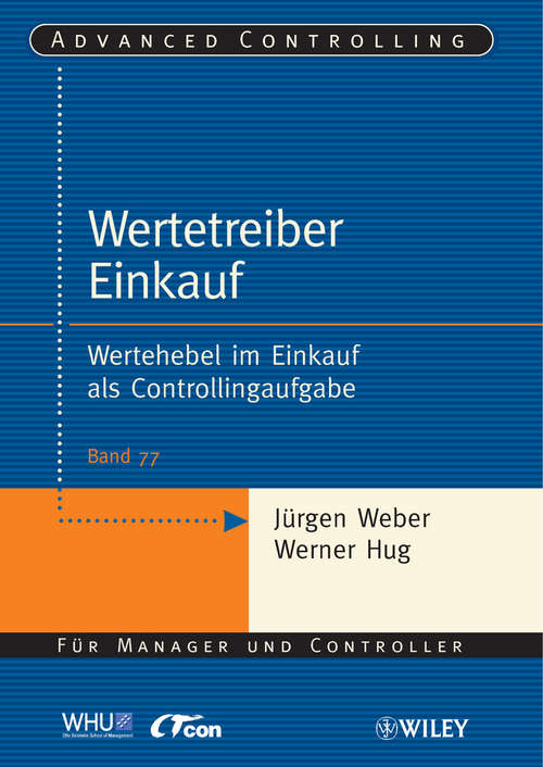 Book cover of Wertetreiber Einkauf: Wertehebel im Einkauf als Controllingaufgabe (Advanced Controlling)