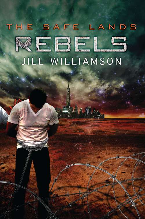 Book cover of Rebels (The Safe Lands)