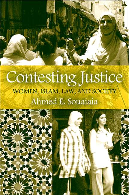 Book cover of Contesting Justice: Women, Islam, Law, and Society