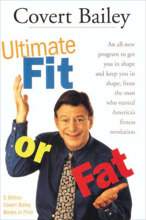 Book cover of The Ultimate Fit Or Fat: An All-New Program to Get You in Shape and Keep You in Shape