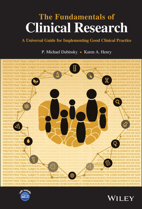 Book cover of The Fundamentals of Clinical Research: A Universal Guide for Implementing Good Clinical Practice