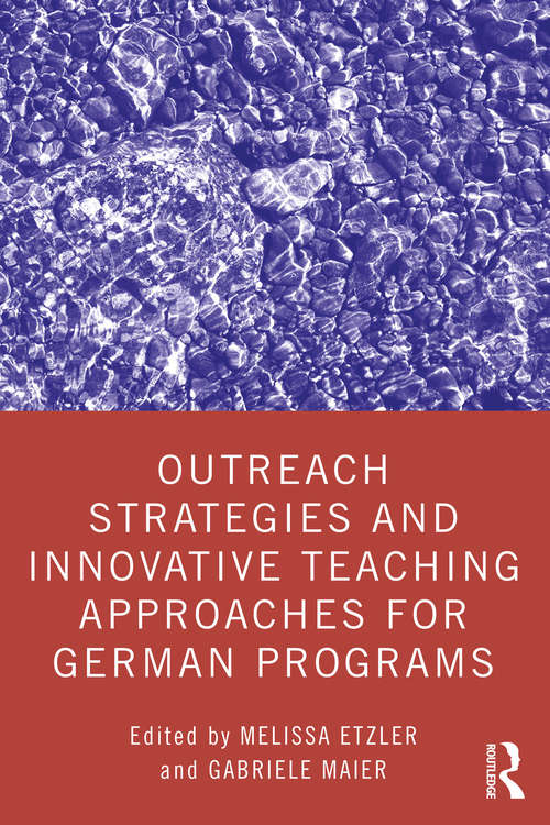 Book cover of Outreach Strategies and Innovative Teaching Approaches for German Programs