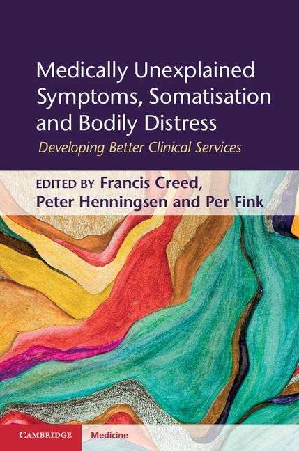 Book cover of Medically Unexplained Symptoms, Somatisation and Bodily Distress