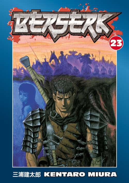 Book cover of Berserk Volume 23 (Berserk #23)
