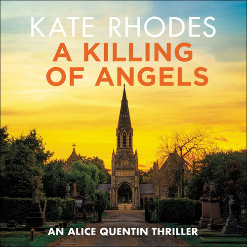 Book cover of A Killing of Angels: Alice Quentin Book 2 (Alice Quentin)