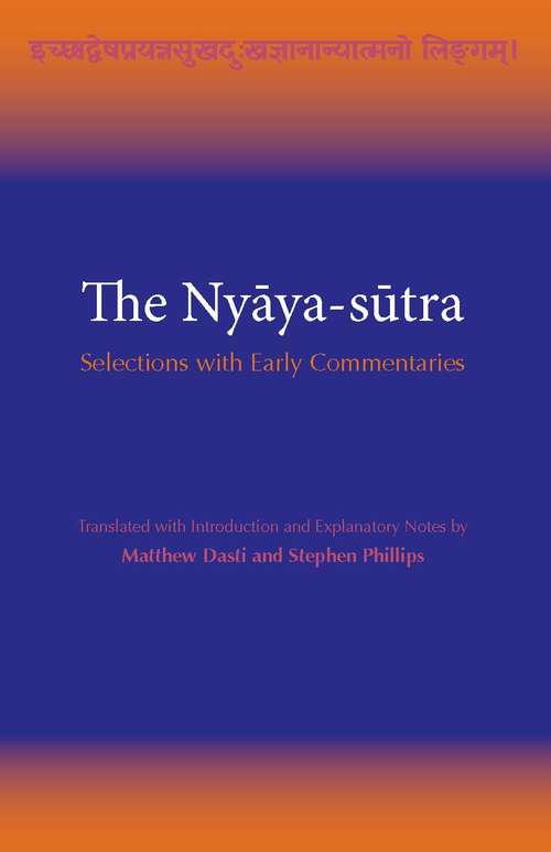 Book cover of The Nyaya-sutra: Selections with Early Commentaries