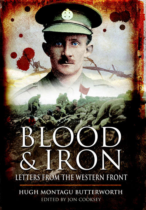 Book cover of Blood & Iron: Letters from the Western Front