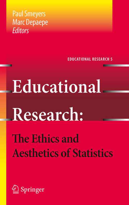 Book cover of Educational Research - the Ethics and Aesthetics of Statistics