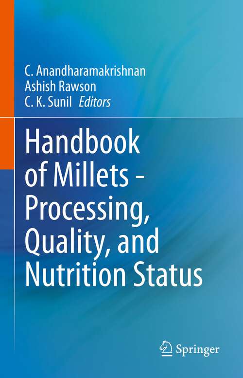Book cover of Handbook of Millets - Processing, Quality, and Nutrition Status (1st ed. 2022)