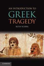 Book cover of An Introduction to Greek Tragedy