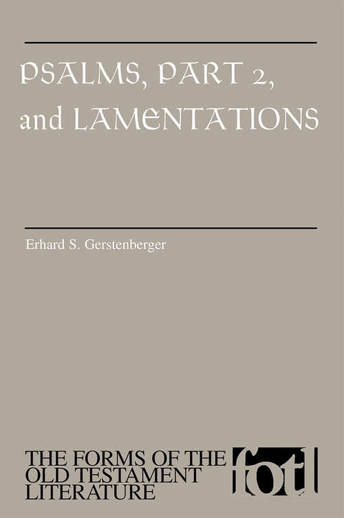 Book cover of Psalms, Part 2, and Lamentations (The Forms of the Old Testament Literature)