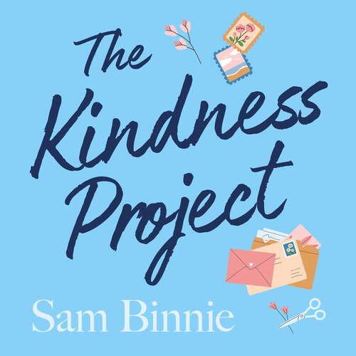 Book cover of The Kindness Project: The unmissable new novel that will make you laugh, bring tears to your eyes, and might just change your life . . .