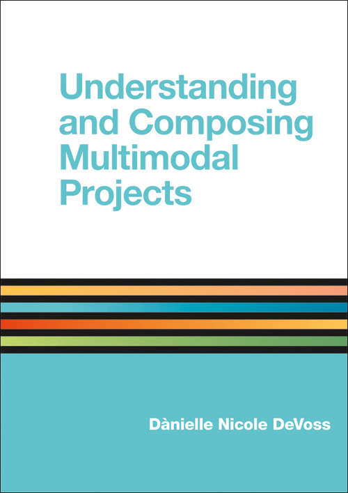 Book cover of Understanding and Composing Multimodal Projects: A Hacker Handbooks Supplement