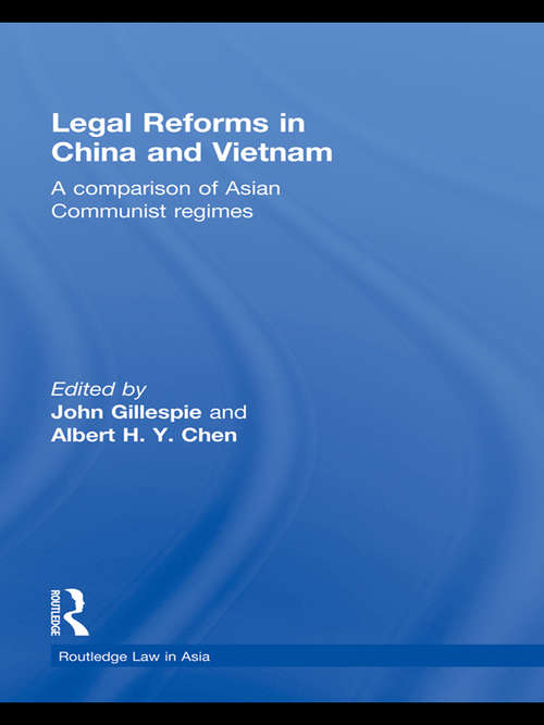 Book cover of Legal Reforms in China and Vietnam: A Comparison of Asian Communist Regimes (Routledge Law in Asia)
