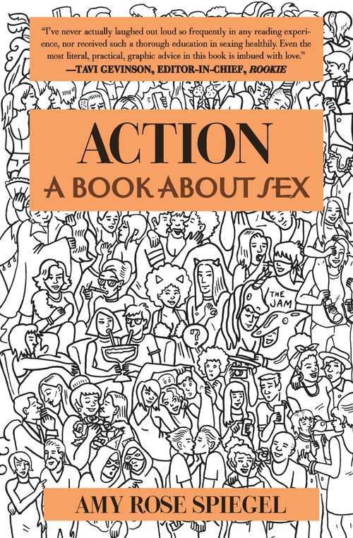 Book cover of Action: A Book about Sex