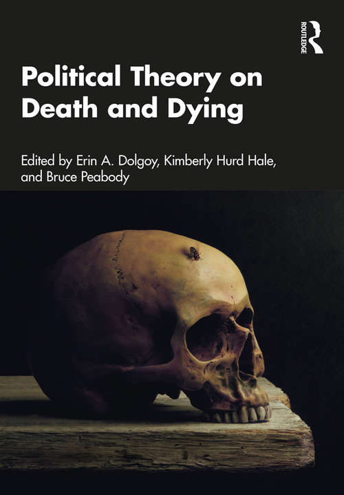 Book cover of Political Theory on Death and Dying