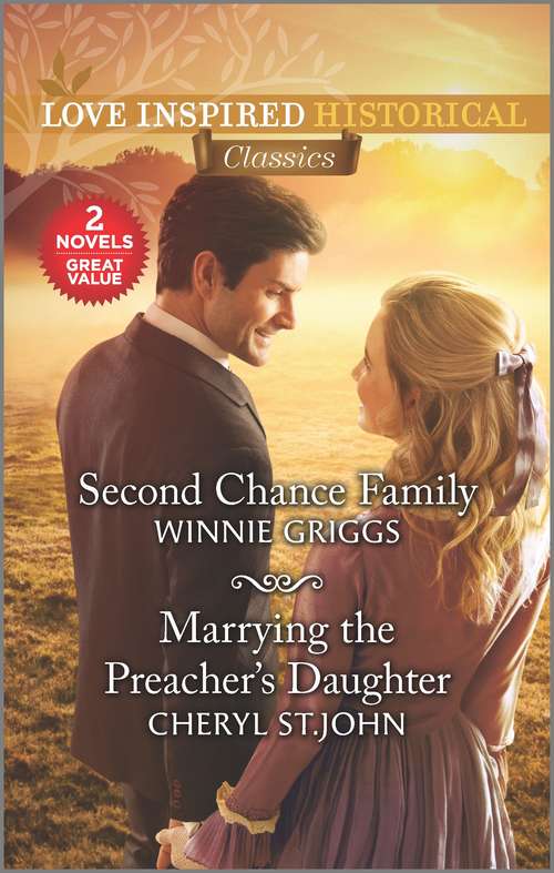 Book cover of Second Chance Family & Marrying the Preacher's Daughter (Reissue)
