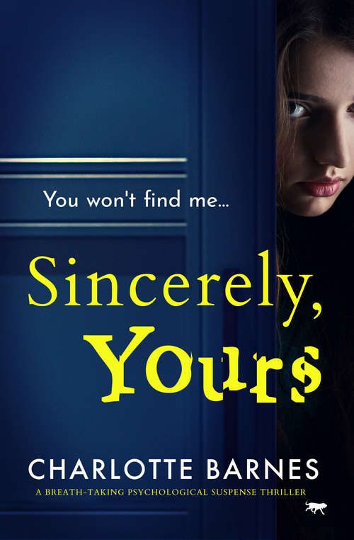 Book cover of Sincerely, Yours: A Breath-Taking Psychological Suspense Thriller