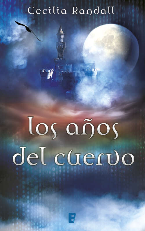 Book cover of Los años del cuervo (Las Tormentas del Tiempo #3)