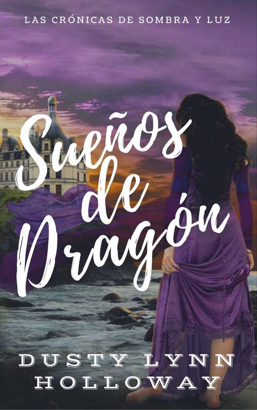 Book cover of Sueños De Dragón
