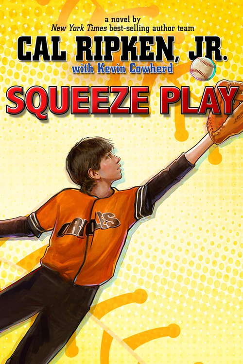 Book cover of Squeeze Play (Cal Ripken Jr.'s All Stars #4)