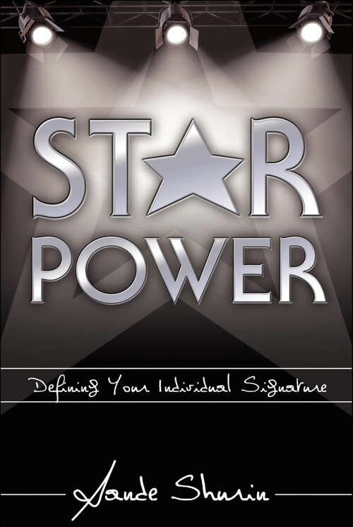 Book cover of Star Power: Defining Your Individual Signature