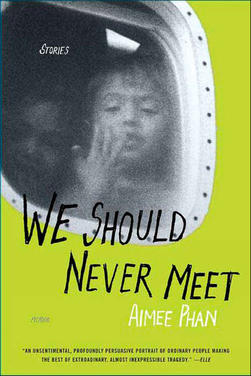 Book cover of We Should Never Meet: Stories