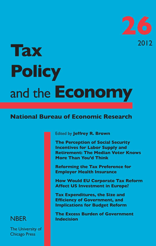 Book cover of Tax Policy and the Economy, Volume 26 (National Bureau of Economic Research Tax Policy and the Economy #26)