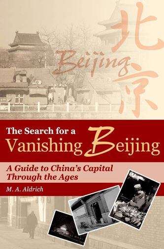 Book cover of The Search for a Vanishing Beijing
