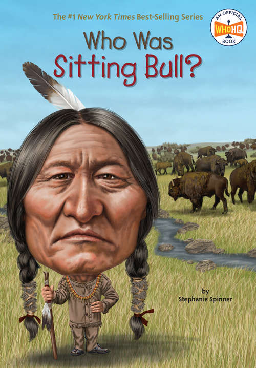 Book cover of Who Was Sitting Bull? (Who was?)