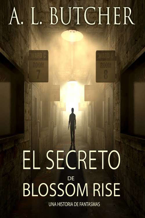 Book cover of El secreto de Blossom Rise: Una historia de fantasmas