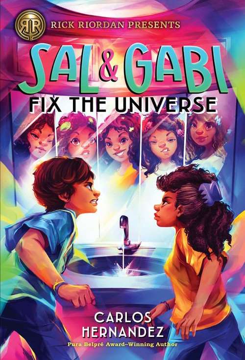 Book cover of Sal And Gabi Fix The Universe (A Sal And Gabi Novel #2)