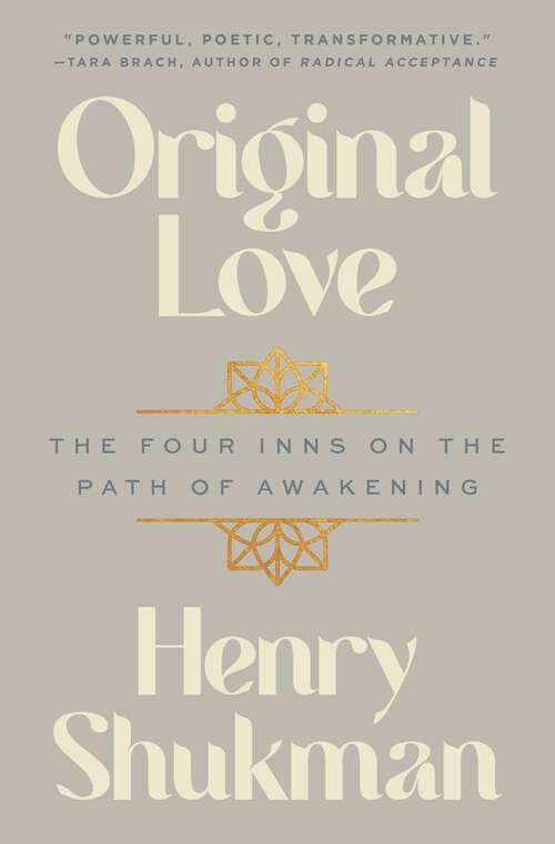 Book cover of Original Love: The Four Inns on the Path of Awakening